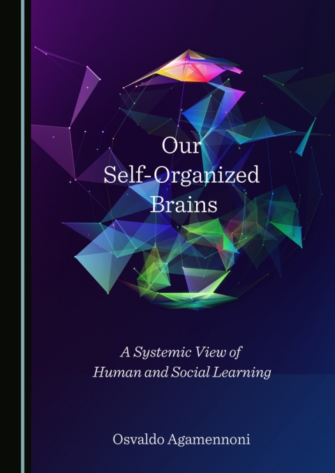 Cover image for book Our Self-Organized Brains