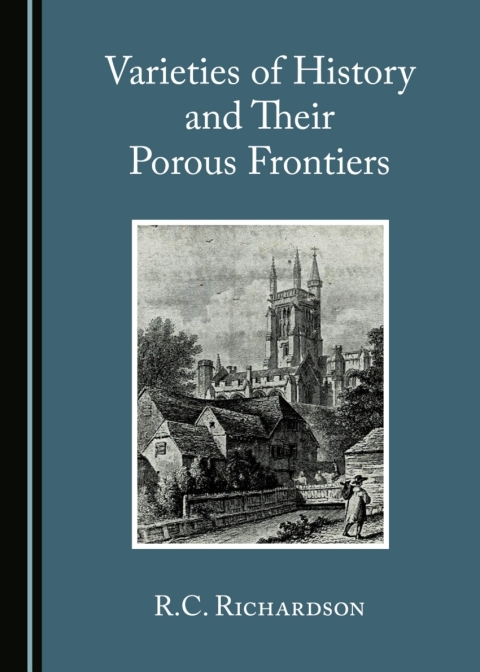 Cover image for book Varieties of History and Their Porous Frontiers