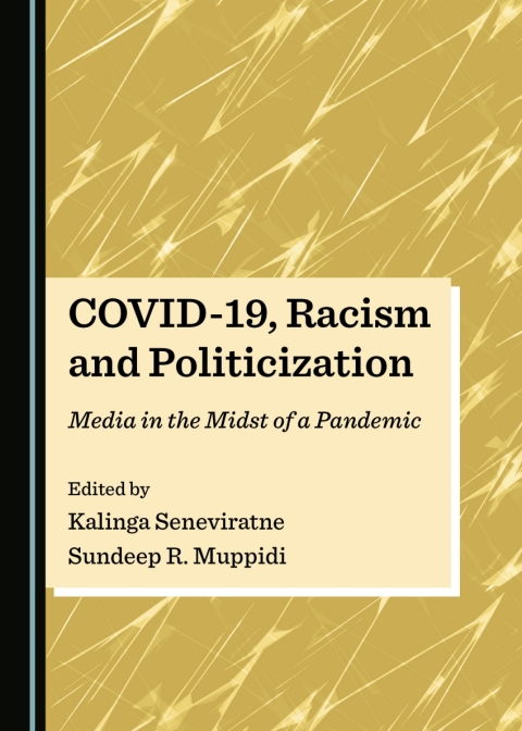 Cover image for book COVID-19, Racism and Politicization