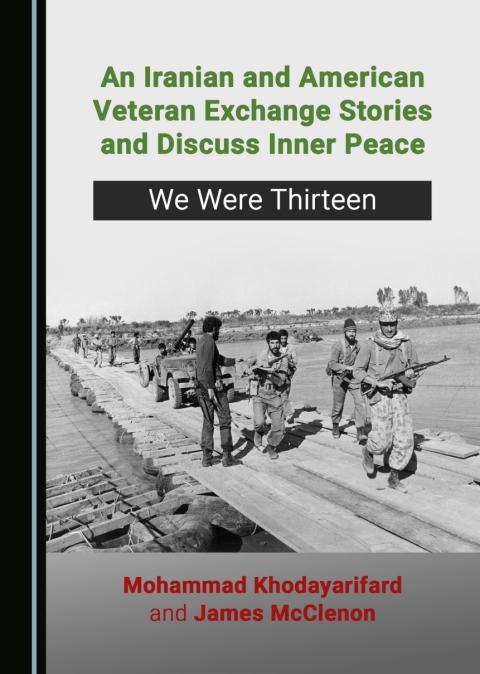 Cover image for book An Iranian and American Veteran Exchange Stories and Discuss Inner Peace
