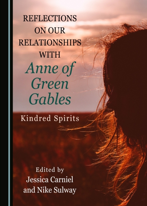 Cover image for book Reflections on Our Relationships with Anne of Green Gables