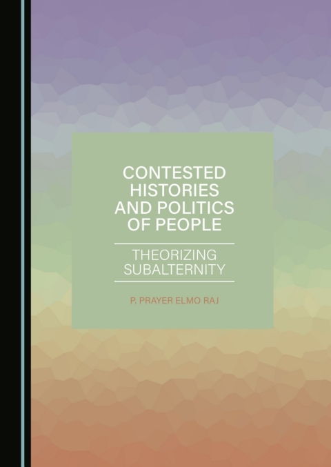 Cover image for book Contested Histories and Politics of People