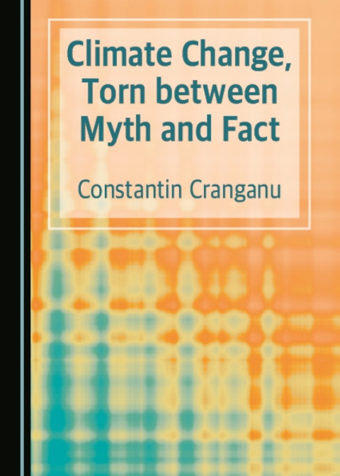 Cover image for book Climate Change, Torn between Myth and Fact