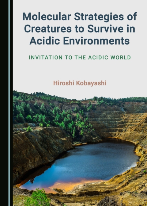 Cover image for book Molecular Strategies of Creatures to Survive in Acidic Environments