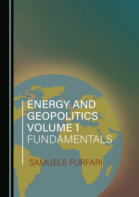 Cover image for book Energy and Geopolitics, Volume 1