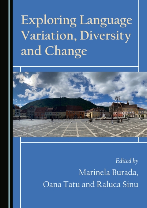 Cover image for book Exploring Language Variation, Diversity and Change