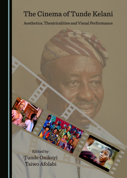 Cover image for book The Cinema of Tunde Kelani