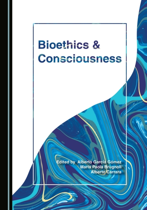 Cover image for book Bioethics and Consciousness
