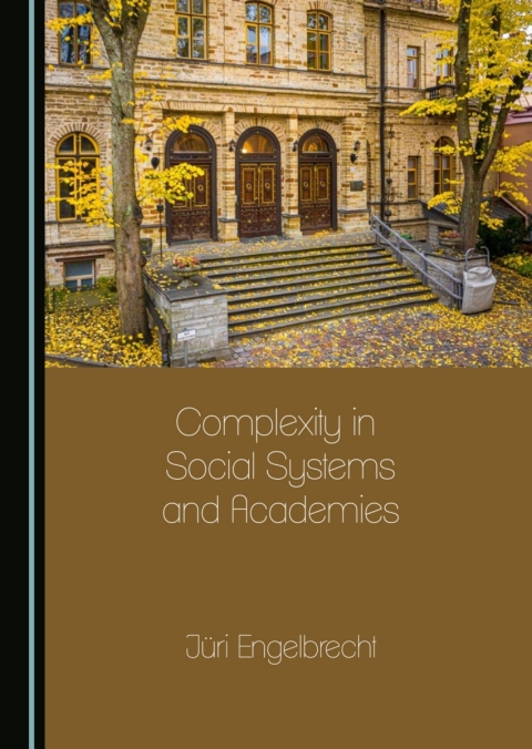 Cover image for book Complexity in Social Systems and Academies
