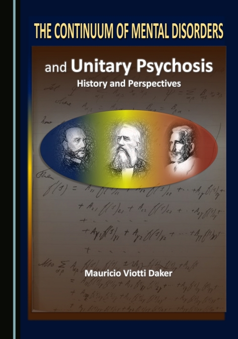 Cover image for book The Continuum of Mental Disorders and Unitary Psychosis