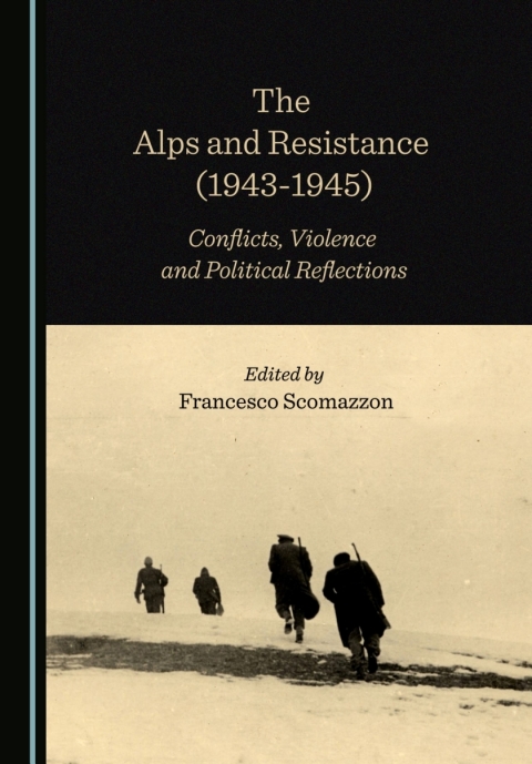 Cover image for book The Alps and Resistance (1943-1945)