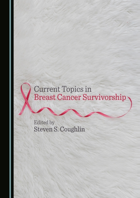 Cover image for book Current Topics in Breast Cancer Survivorship
