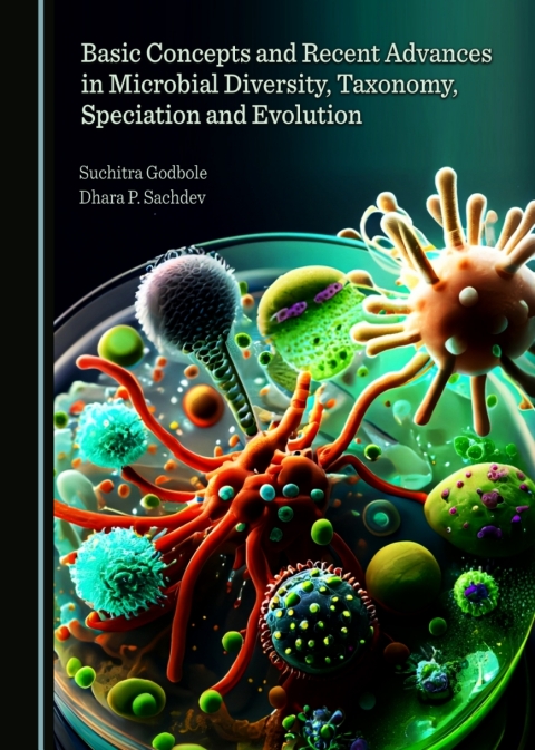 Cover image for book Basic Concepts and Recent Advances in Microbial Diversity, Taxonomy, Speciation and Evolution