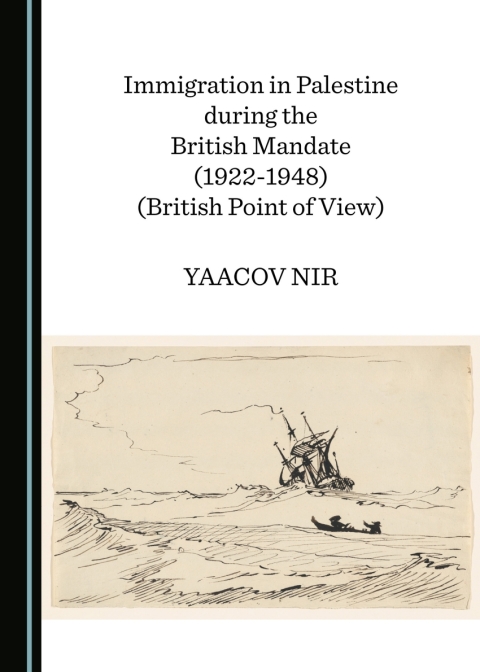 Cover image for book Immigration to Palestine during the British Mandate (1922-1948)