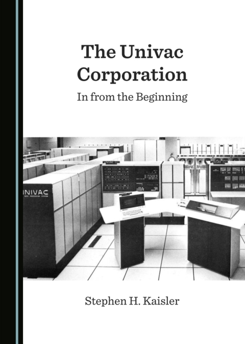 Cover image for book The Univac Corporation