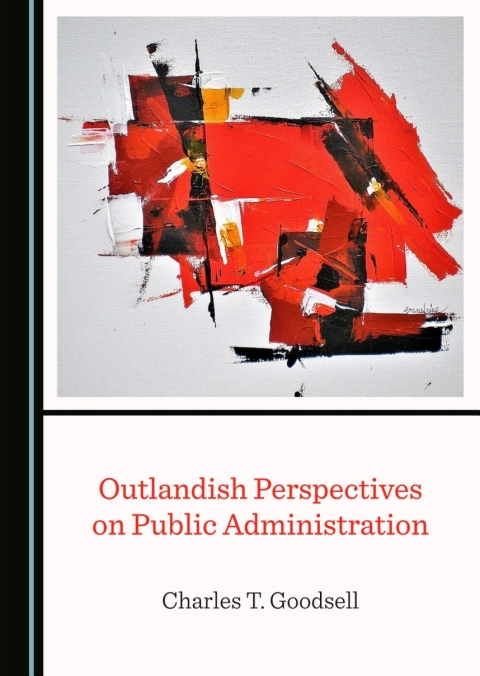 Cover image for book Outlandish Perspectives on Public Administration