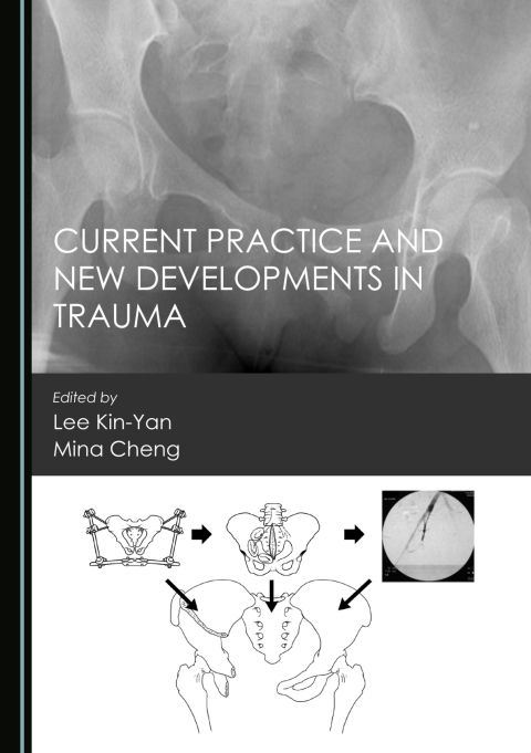 Cover image for book Current Practice and New Developments in Trauma