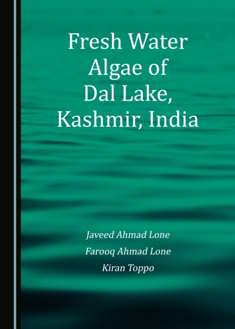 Cover image for book Fresh Water Algae of Dal Lake, Kashmir, India