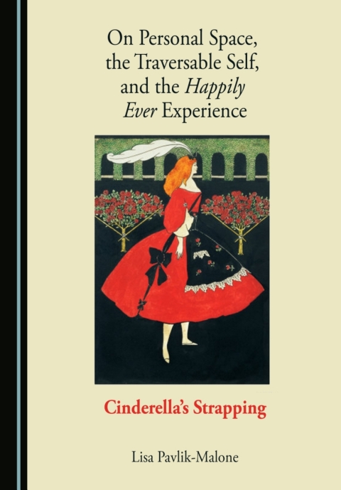 Cover image for book On Personal Space, the Traversable Self, and the Happily Ever Experience