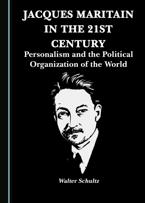 Cover image for book Jacques Maritain in the 21st Century