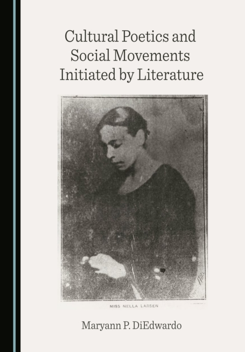Cover image for book Cultural Poetics and Social Movements Initiated by Literature