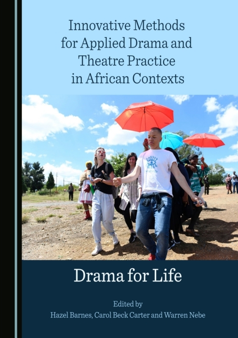 Cover image for book Innovative Methods for Applied Drama and Theatre Practice in African Contexts