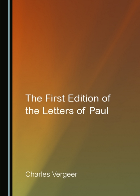 Cover image for book The First Edition of the Letters of Paul