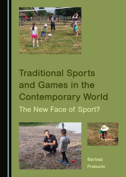 Cover image for book Traditional Sports and Games in the Contemporary World