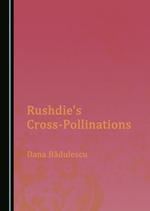 Cover image for book Rushdie's Cross-Pollinations