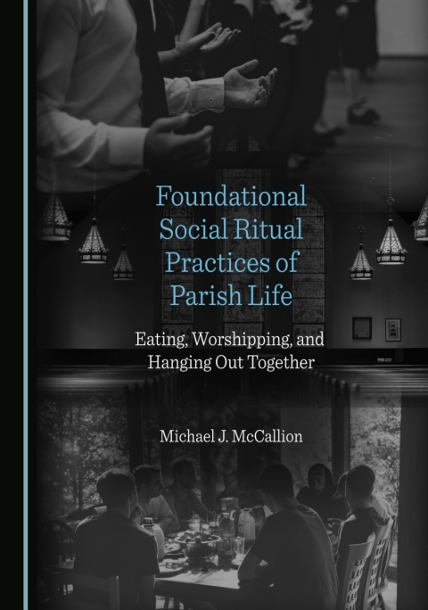Cover image for book Foundational Social Ritual Practices of Parish Life