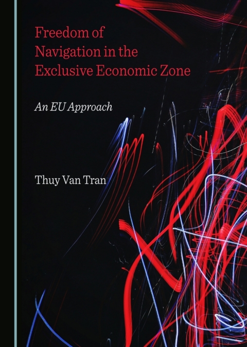 Cover image for book Freedom of Navigation in the Exclusive Economic Zone