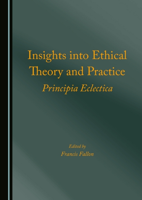 Cover image for book Insights into Ethical Theory and Practice