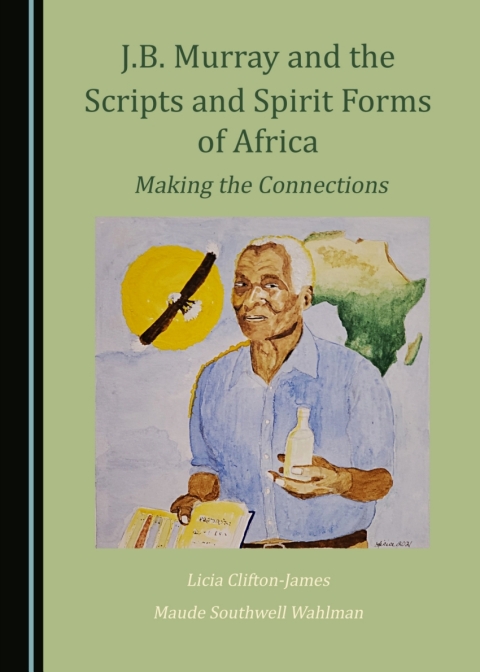 Cover image for book J.B. Murray and the Scripts and Spirit Forms of Africa