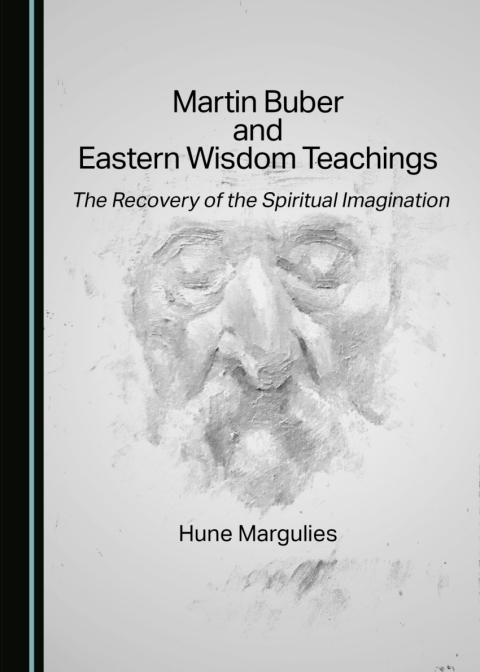 Cover image for book Martin Buber and Eastern Wisdom Teachings
