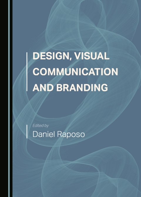 Cover image for book Design, Visual Communication and Branding