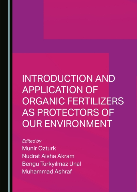 Cover image for book Introduction and Application of Organic Fertilizers as Protectors of Our Environment
