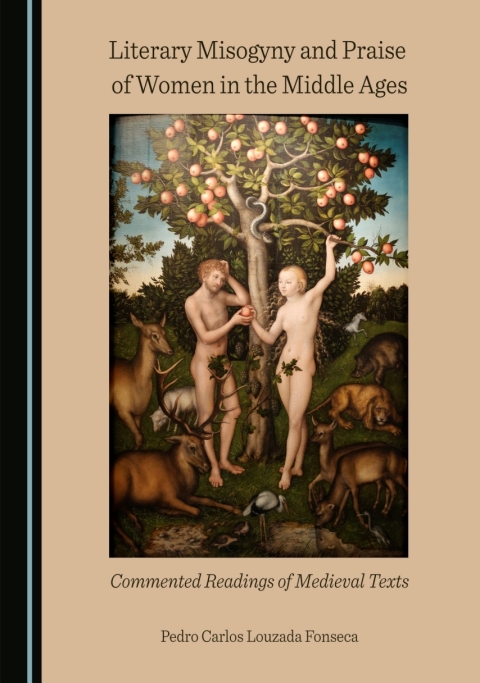 Cover image for book Literary Misogyny and Praise of Women in the Middle Ages