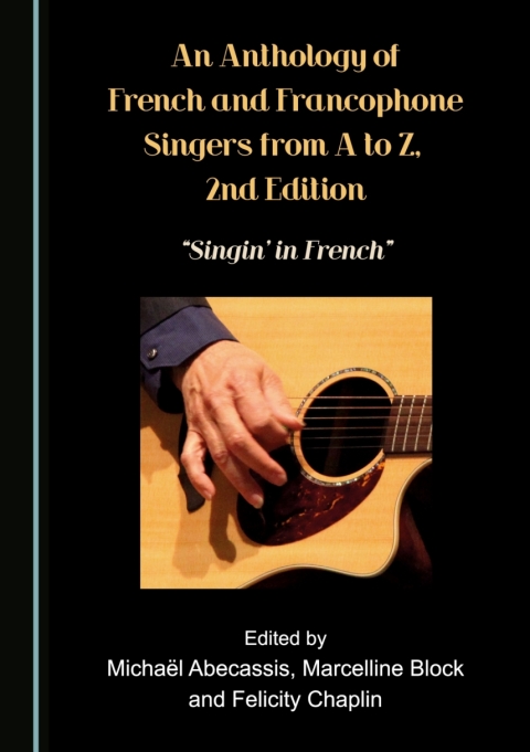 Cover image for book An Anthology of French and Francophone Singers, from A to Z