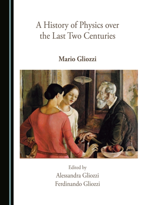 Cover image for book A History of Physics over the Last Two Centuries