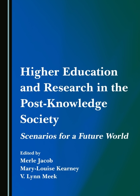 Cover image for book Higher Education and Research in the Post-Knowledge Society