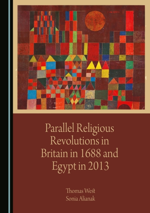 Cover image for book Parallel Religious Revolutions in Britain in 1688 and Egypt in 2013