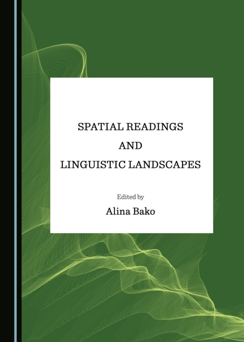 Cover image for book Spatial Readings and Linguistic Landscapes