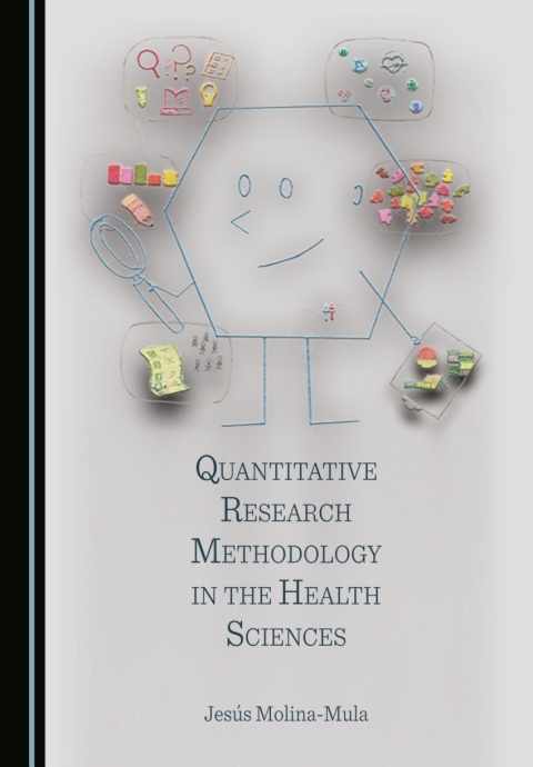 Cover image for book Quantitative Research Methodology in the Health Sciences