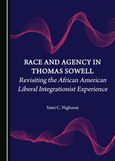 Cover image for book Race and Agency in Thomas Sowell