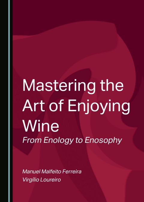 Cover image for book Mastering the Art of Enjoying Wine