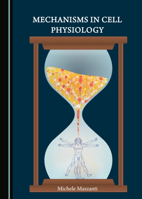 Cover image for book Mechanisms in Cell Physiology
