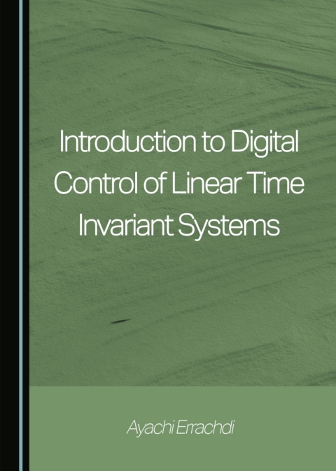 Cover image for book Introduction to Digital Control of Linear Time Invariant Systems