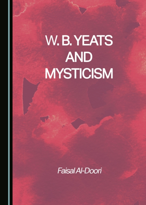 Cover image for book W. B. Yeats and Mysticism