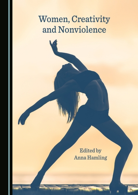 Cover image for book Women, Creativity and Nonviolence