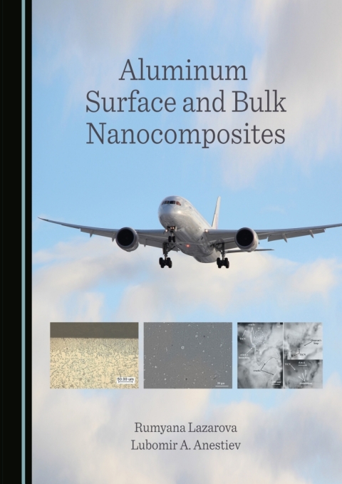 Cover image for book Aluminum Surface and Bulk Nanocomposites